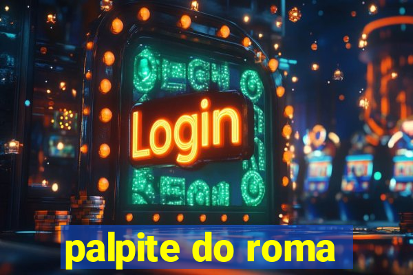 palpite do roma